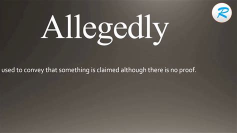 allegedly pronunciation in english|allegedly pronunciation audio.